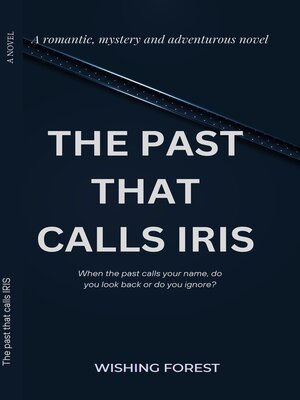 cover image of THE PAST THAT CALLS IRIS